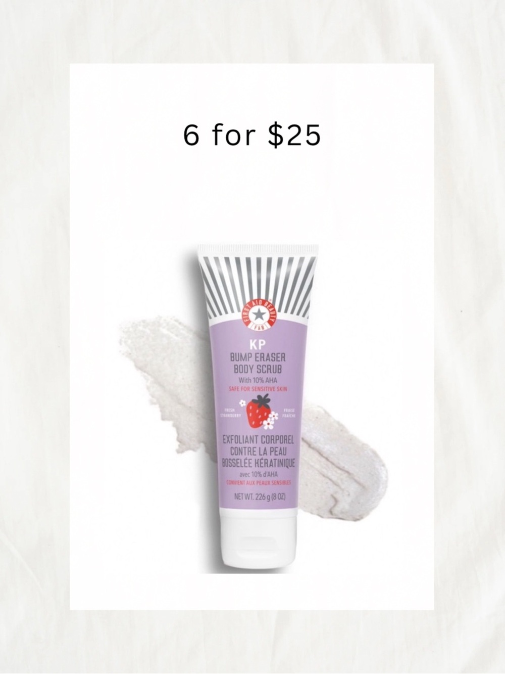 6/$25 • Bump Eraser Body Scrub